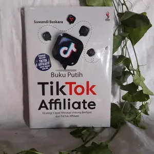 Buku berjudul TIK TOK AFFILIATE