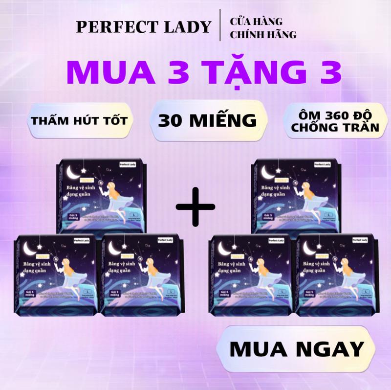  【SẢN PHẨM NÂNG CẤP MUA 3 TẶNG 3  30 miếng  Băng vệ sinh dạng quần PERFECT LADY dùng được ban ngày và ban đêm phụ nữ sau sinh Tampon Nữ 