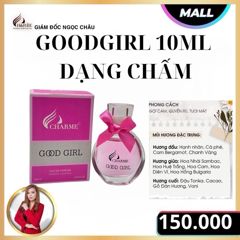Nước Hoa CHARME GOODGIRL 10ML dạng chấm xịt thơm , nước hoa mini thơm lâu