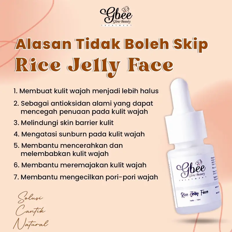 Serum Rice Jelly Face Gbee Glow Beauty untuk Mencerahkan Kulit dan Menghilangkan Bekas Jerawat - Kusam 7