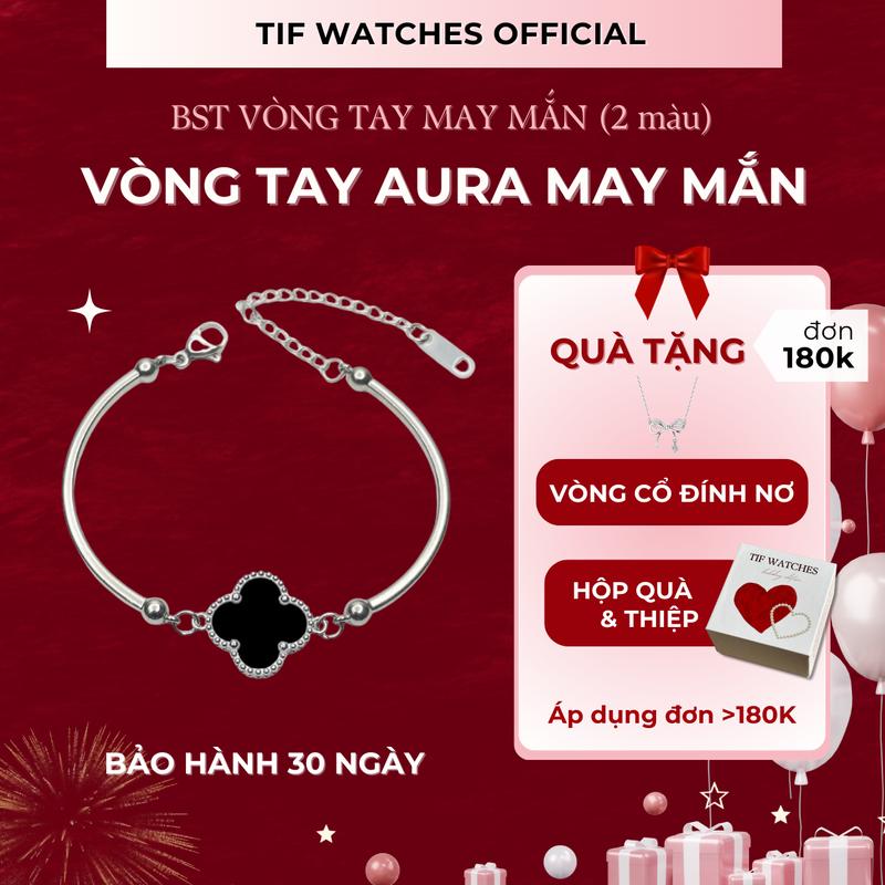 Vòng Tay Titan Không Gỉ Lắc Tay Nữ AURA Tif Watches Cỏ Bốn Lá Cao Cấp Phong Cách Hàn Quốc Thời Trang Thanh Lịch Phụ Kiện