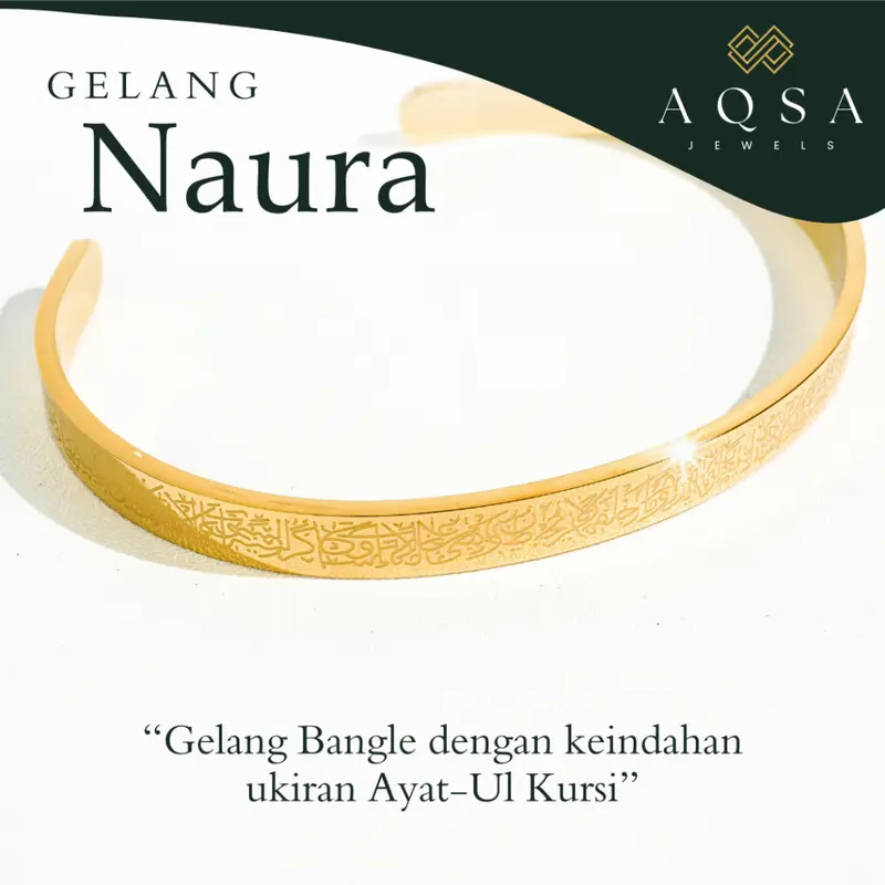 AQSA - Gelang Wanita NAURA - Gelang Bangle Ayat Kursi - Gelang Wanita Anti Karat Mirip Emas Asli 2