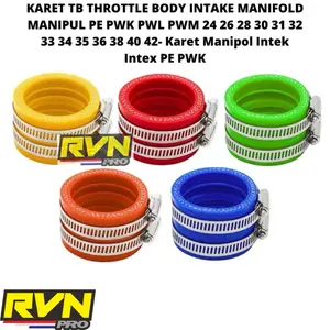 KARET TB THROTTLE BODY INTAKE MANIFOLD MANIPUL PE PWK PWL PWM TM 24 26 28 30 31 32 33 34 35 36 38 40 42- Karet Manipol Intek Intex PE PWK PWL PWM
