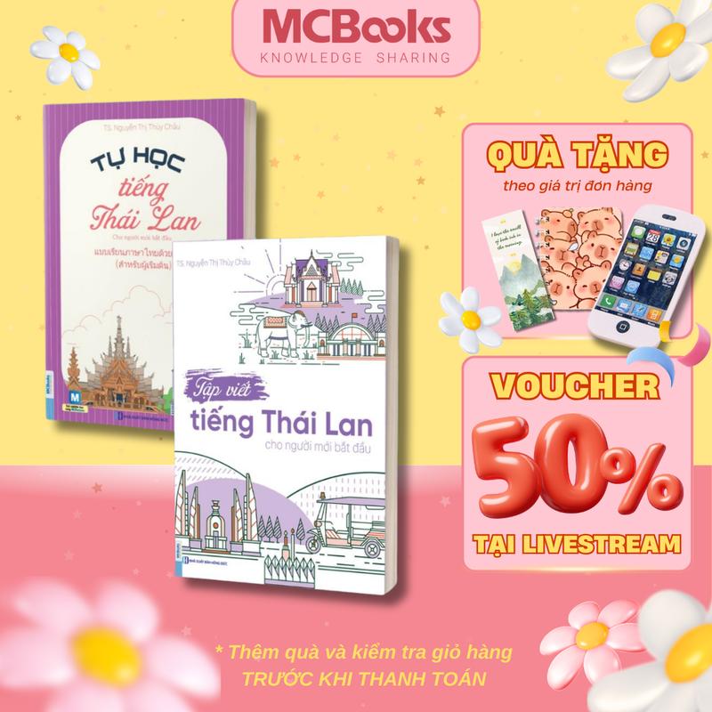 Sách - Combo Tự Học Tiếng Thái Lan Cho Người Mới Bắt Đầu + Tập Viết Mcbooks (Combo/ lẻ Tự Chọn)
