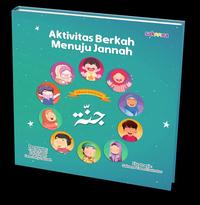 Gambar Aktivitas Berkah Menuju Jannah (Hardcover) dari Pustaka Hulwah - Islamic Books Kota Bandung 1 Tokopedia