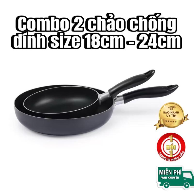 Combo 2 chảo chống dính size 18cm - 24cm ( không dùng cho bếp từ )