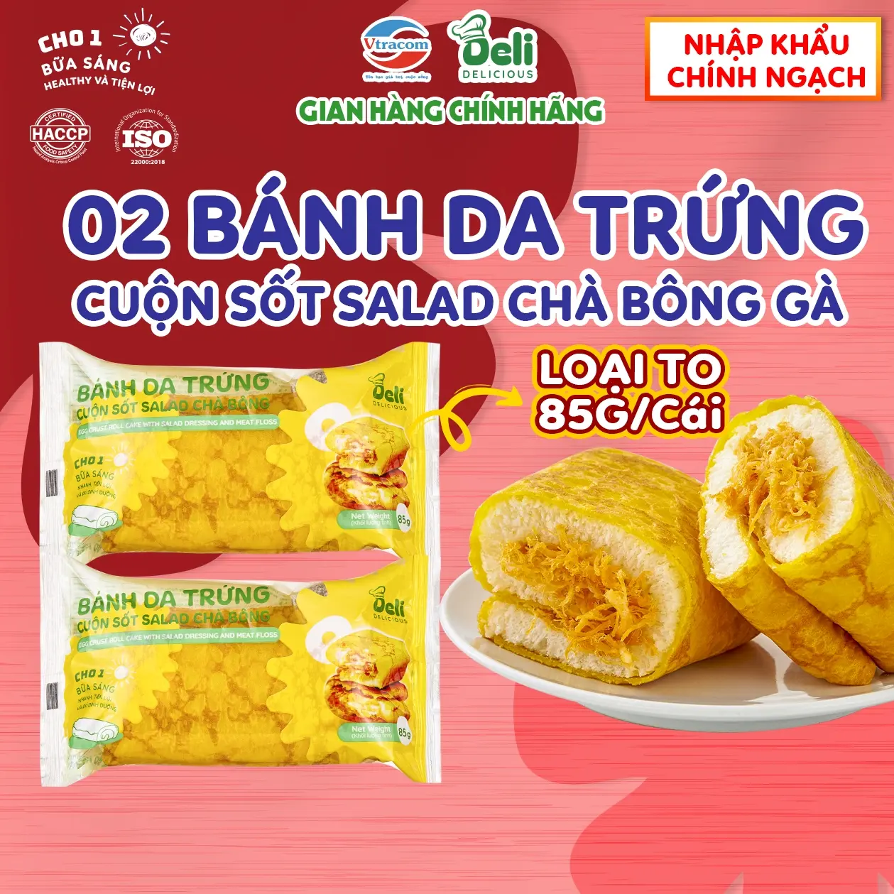 [SET] 02 Bánh Da Trứng Cuộn Sốt Salad Chà Bông Gà DELI - LOẠI TO 85G - Bánh Ăn Sáng