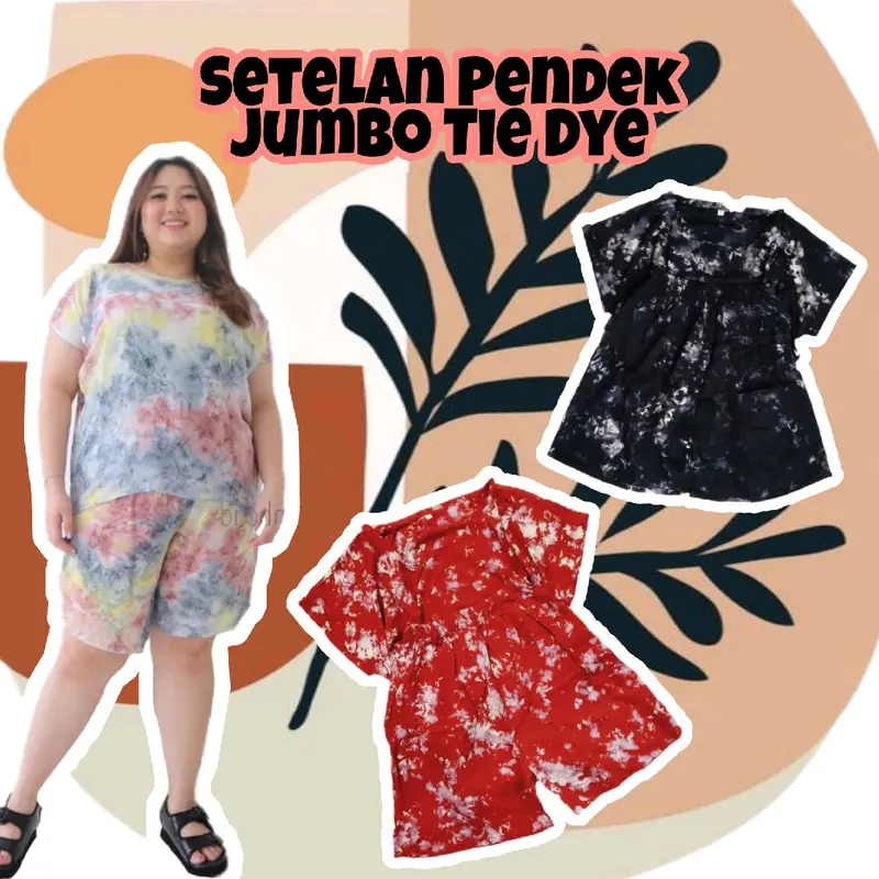 Setelan Celana Pendek Jumbo Tie Dye LD 130cm 0