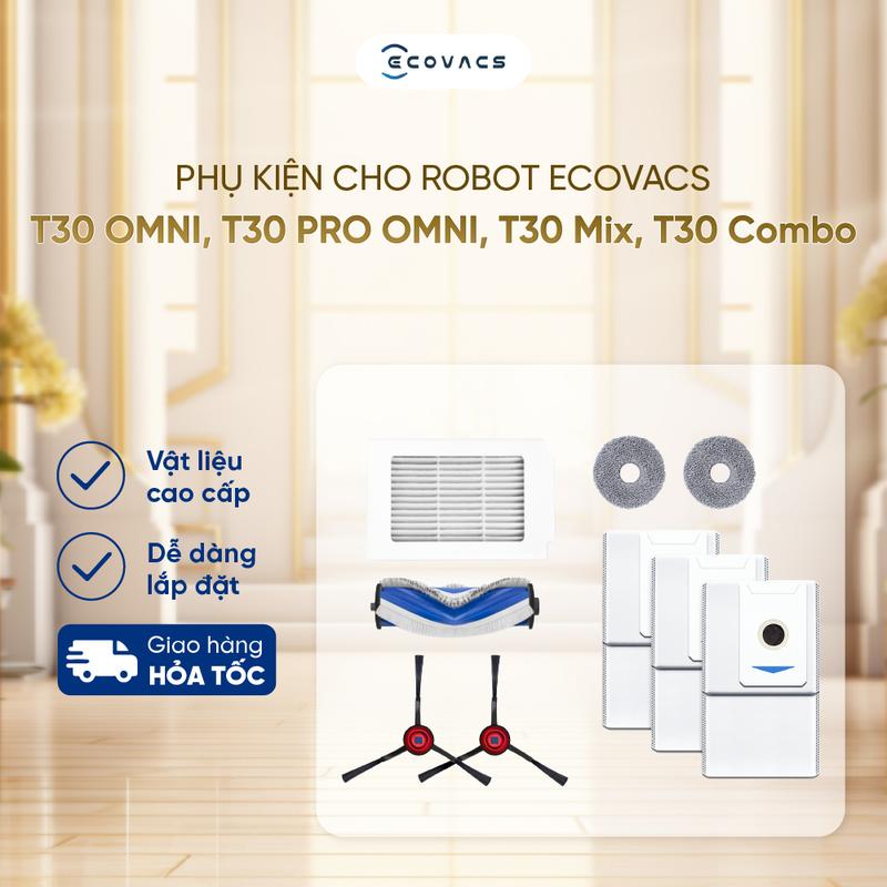Phụ kiện cho Robot Ecovacs T30 OMNI, T30 PRO OMNI, T30 Mix, T30 Combo | Bộ lọc | Giẻ lau | Chổi chính | Chổi cạnh | Túi