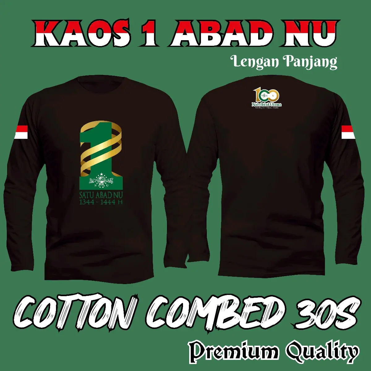 Kaos 1 Abad NU Lengan Panjang Katun combed 30s premium