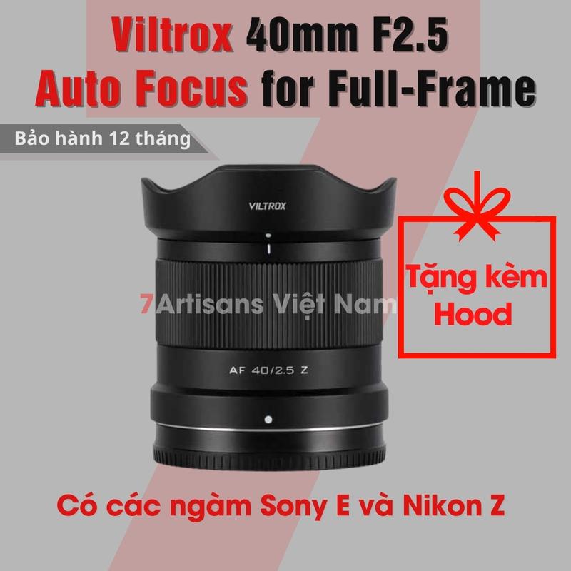 Ống kính Viltrox 40mm F2.5 Auto Focus lấy nét tự động cho Sony E/FE và Nikon Z