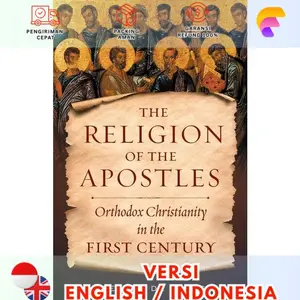 Best Seller ! Eng-Id -The Religion of the Apostles: Orthodox - STEPHEN. DE YOUNG