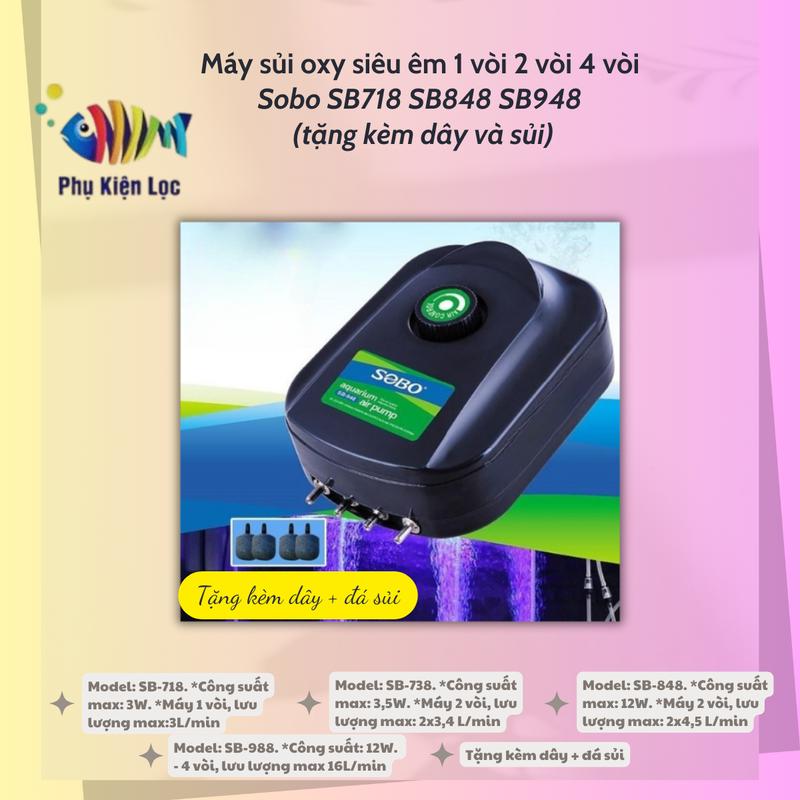  Máy sủi oxy siêu êm 1 vòi 2 vòi 4 vòi Sobo SB718 SB848 SB948  tặng kèm dây và sủi  