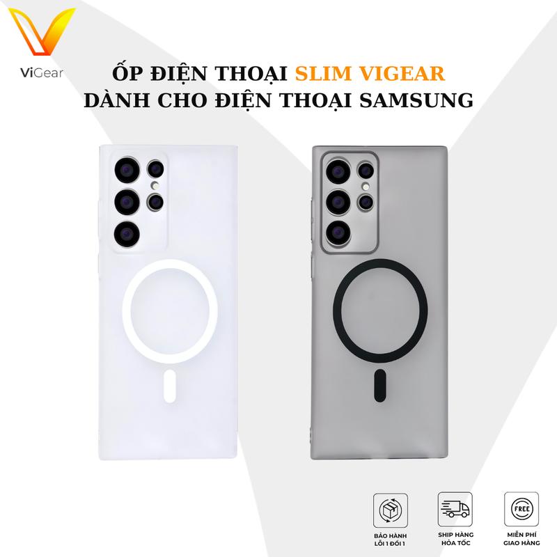  Ốp Lưng Slim Magsafe Từ Tính dành cho điện thoại Samsung siêu mỏng chỉ 0.9mm ốp nhựa cứng nhám mờ hỗ trợ sạc không dây sang trọng Vigear Phụ Kiện Phone 
