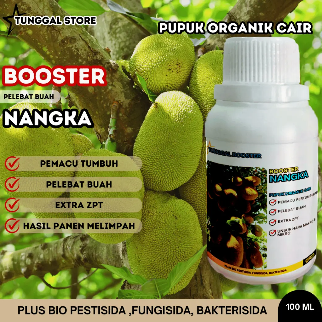 Pupuk Booster Organik Pelebat Nangka 100ml POC Pupuk Pemacu Pertumbuhan Batang Dan Buah