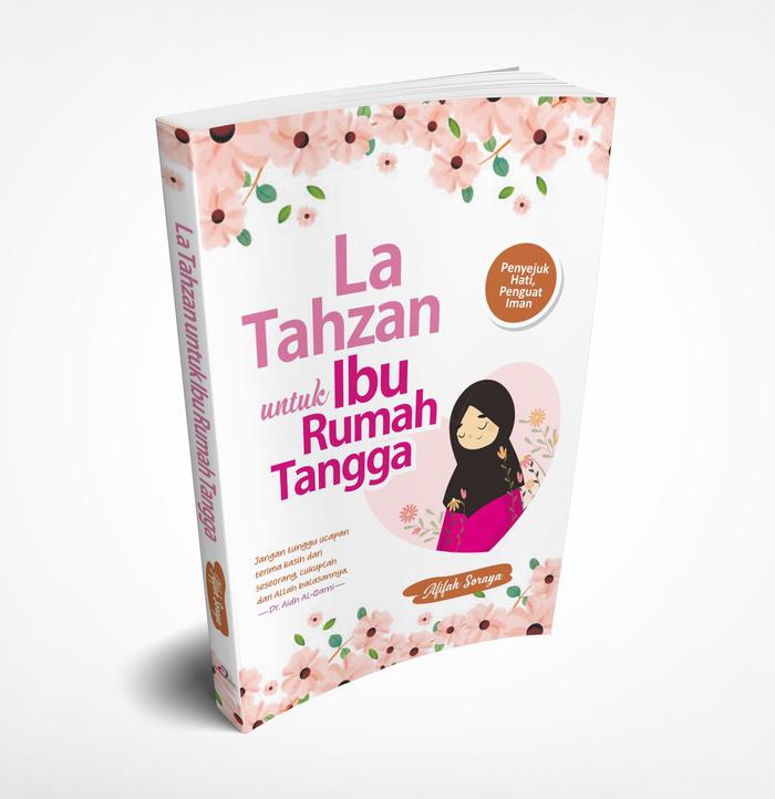 Gambar La Tahzan Untuk Ibu Rumah Tangga - BUKU dari Araska Publisher Kab. Bantul Tokopedia