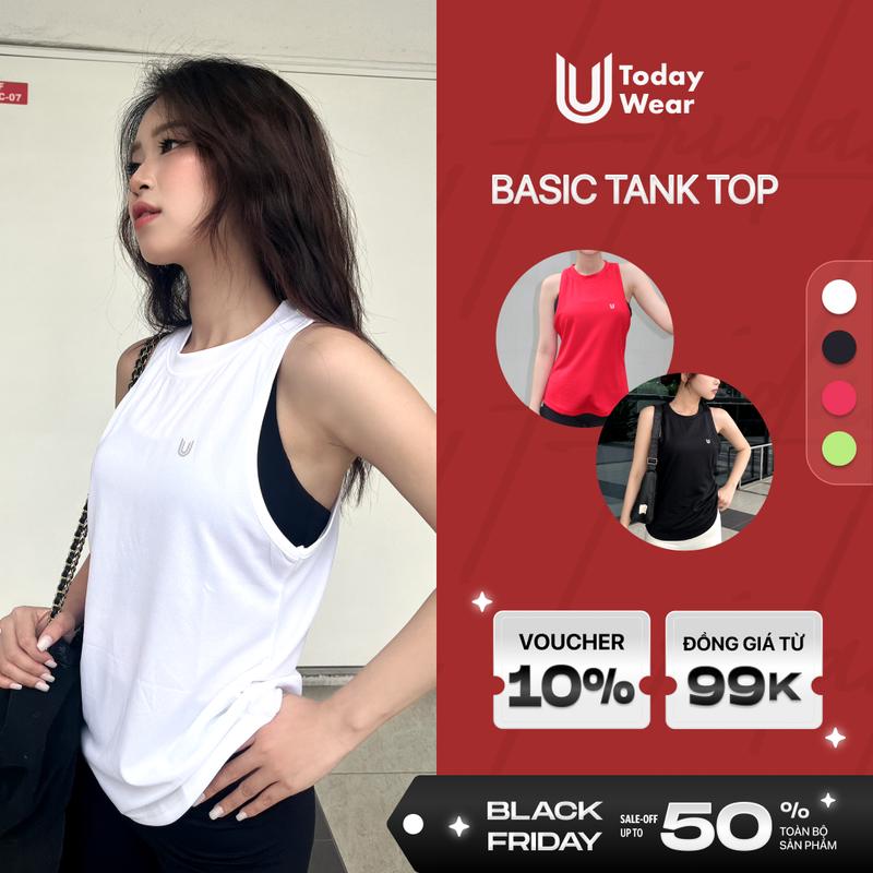 Basic Tank Top - Áo thể thao ba lỗ nữ Today U Wear khoác ngoài tập gym dáng rộng mặc thoải mái Sport