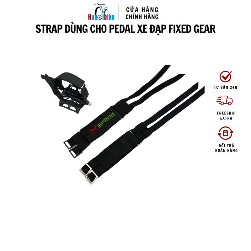  Strap cài đai Noname  MPEDA dùng cho pedal xe đạp fixed gear Rọ chân 