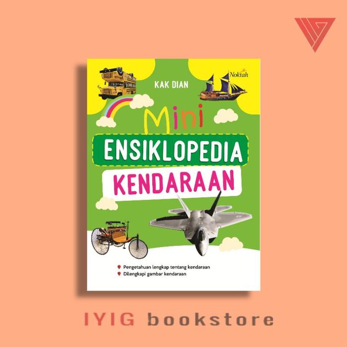 Gambar BUKU MINI ENSIKLOPEDIA KENDARAAN - LAKSANA - Not Specified dari Iyigbookstore Kab. Bantul Tokopedia