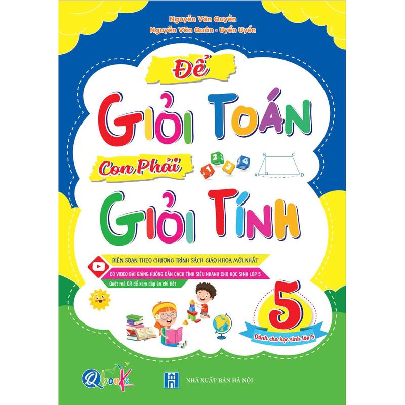 Sách - Để Giỏi Toán Con Phải Giỏi Tính - Dành cho học sinh lớp 1,2,3,4,5 (lẻ tùy chọn) - QB 6