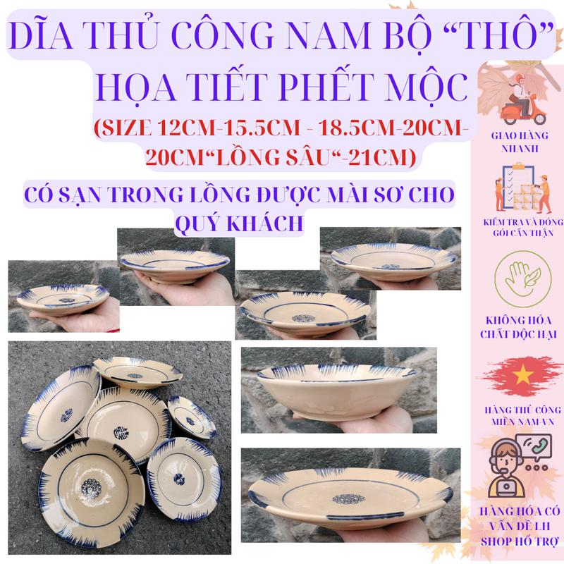 Product Introduction of DĨA THỦ CÔNG [THÔ] NAM BỘ PHONG CÁCH XƯA HỌA TIẾT PHẾT MỘC (6 SIZE) 1