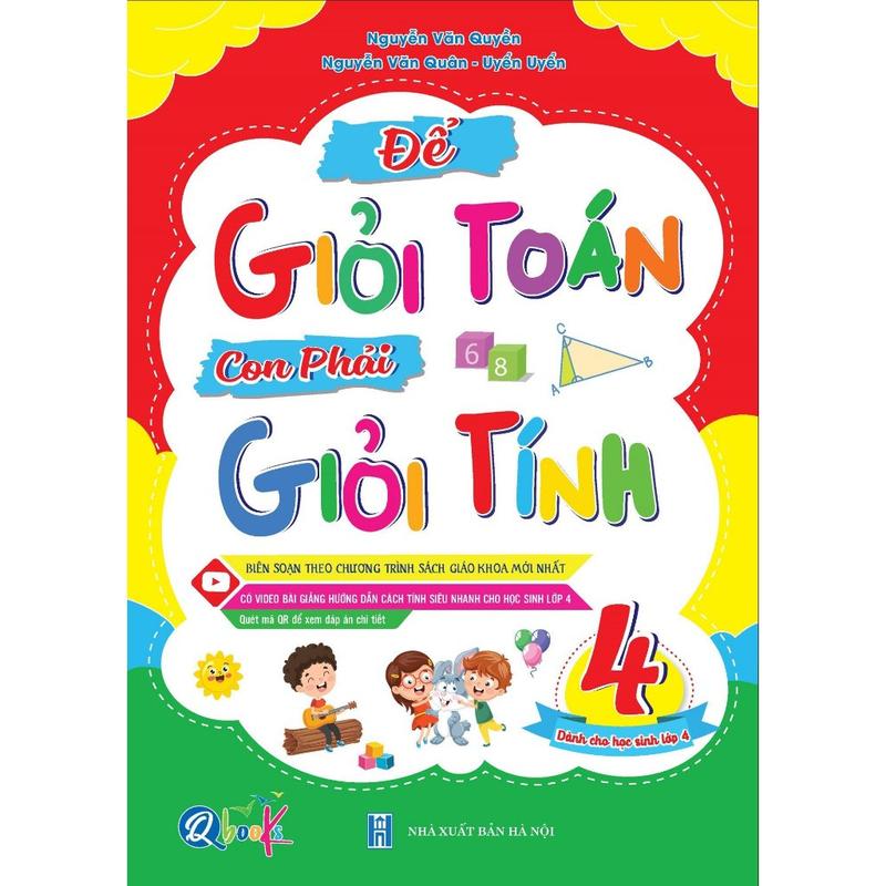 Sách - Để Giỏi Toán Con Phải Giỏi Tính - Dành cho học sinh lớp 1,2,3,4,5 (lẻ tùy chọn) - QB 5