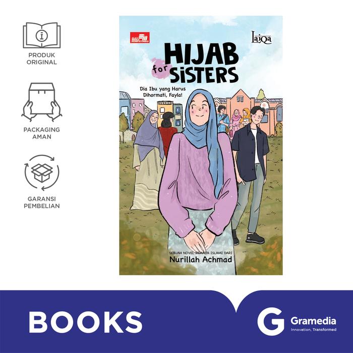 Gambar Buku Laiqa Hijab for Sisters Dia Ibu yang Harus Dihormati, Fayla (Nurillah Achmad) dari Gramedia Kota Administrasi Jakarta Timur Tokopedia