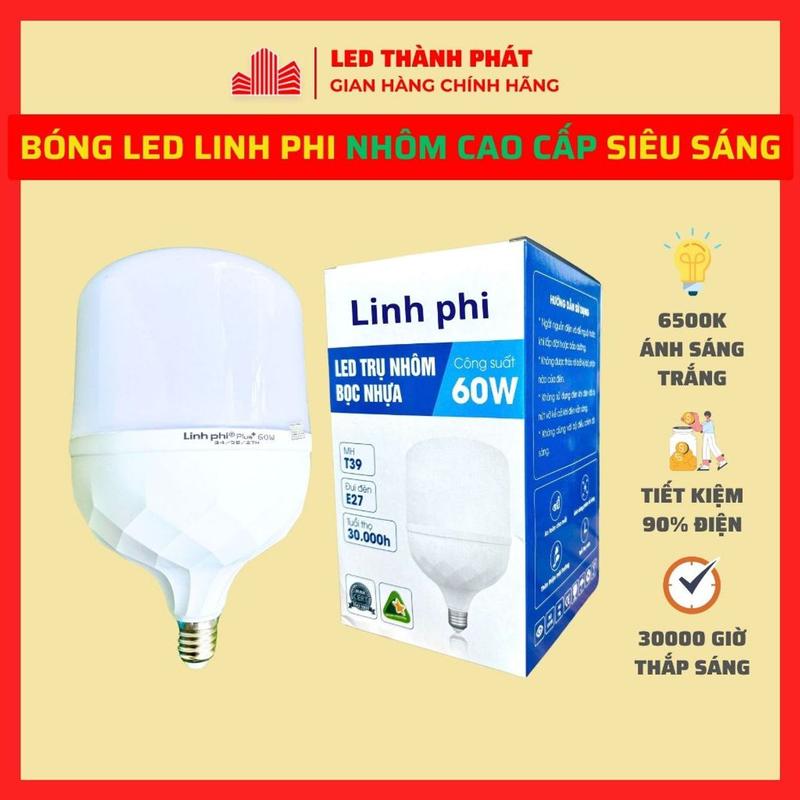 Bóng đèn led LINH PHI CAO CẤP 60W 50W 40W 30W 20W 15W 10W siêu sáng tiết kiệm điện chống nước bóng đèn