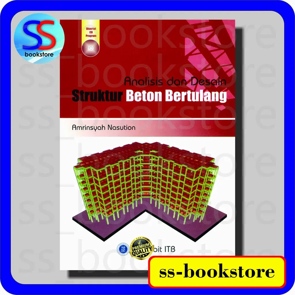 ANALISIS DAN DESAIN STRUKTUR BETON BERTULANG AMRINSYAH NASUTION