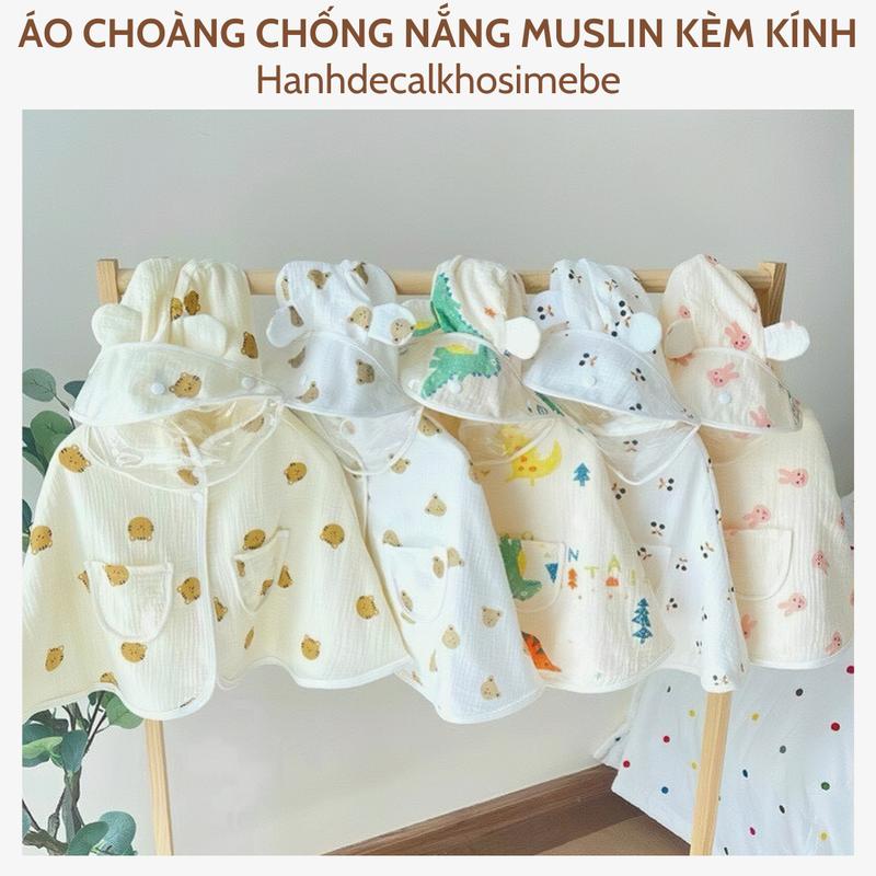 Áo Choàng Chống Nắng Đa Năng Cho Bé Vải Xô Muslin Có Kính Chống Bụi Thoáng Mát Cúc Bấm Tháo Rời Size 3-14kg
