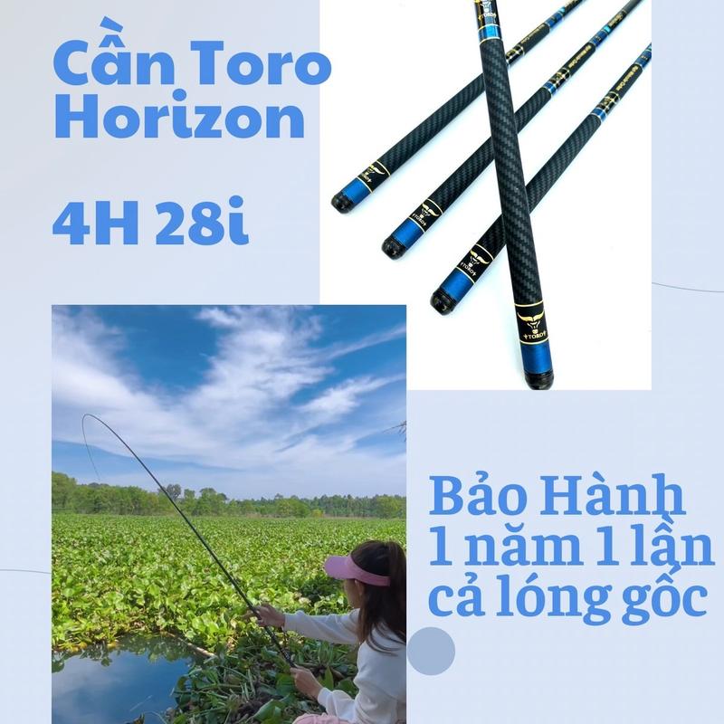 Cần Câu Cá đơn, đài TORO HORIZON 4H 28i - 5H 19i ( chính hãng/ Vỹ Hân phân phối )