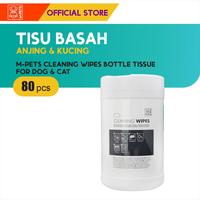 Gambar M-Pets Cleaning Wipes Bottle Tissue 80 Pcs / Tisu Basah Anjing Kucing dari M-Pets Volk Pets Indonesia Kota Tangerang 3 Tokopedia