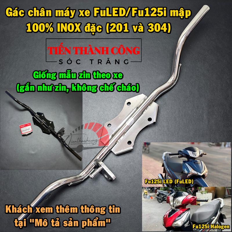 Phụ tùng Gác chân máy INOX (nguyên khối), chất liệu INOX 304 và 201, xe FuLED, Fu125i mập 2012-2017, Wave 125i nhập Thái