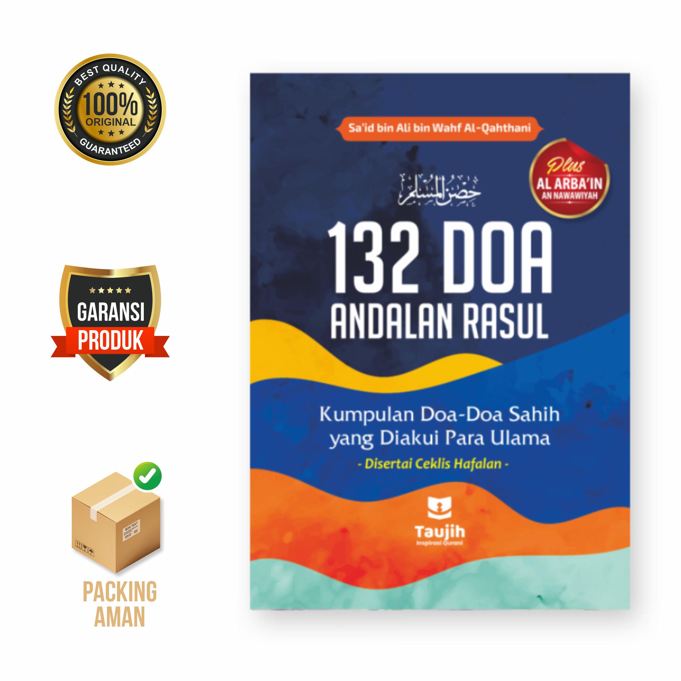 Buku Doa Zikir Perlindungan Dan Keselamatan 132 Doa Andalan Rasul Sa'id bin Ali bin Wahf Al-Qahthani Penerbit Taujih Hisnul Muslim Buku Doa Plus Arbain Nawawi Soft Cover Kitab Quran