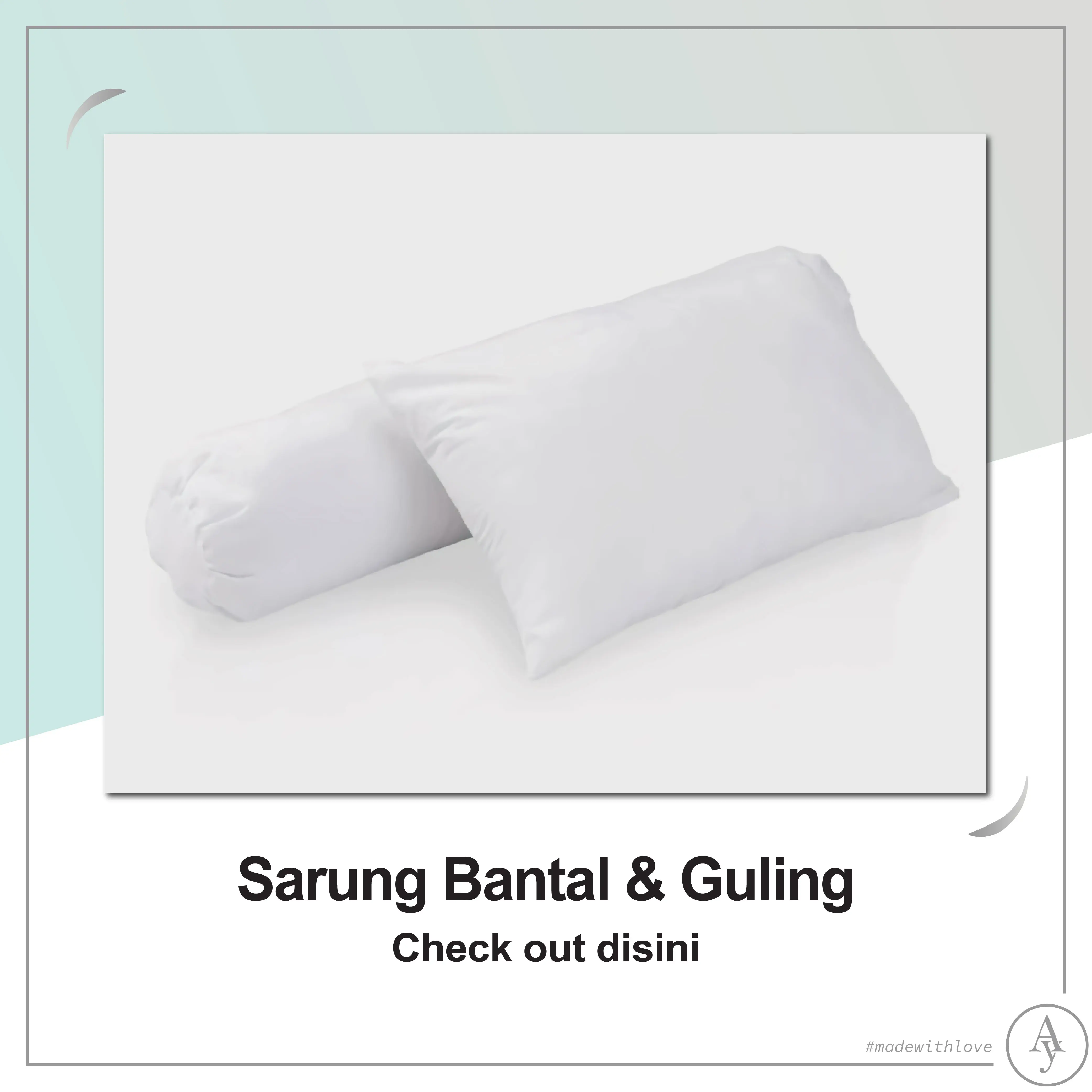 Sarung Bantal & Sarung Guling, checkout disini!!
