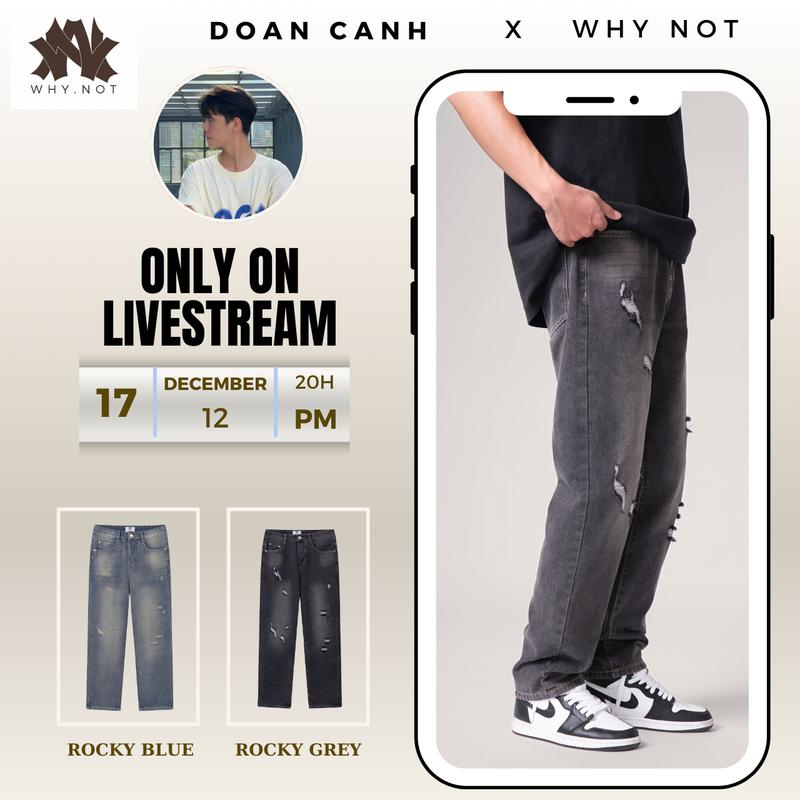WHY.NOT x DOAN CANH Quần Rocky Jean 2 Màu Xanh - Xám | Quần Suông Nam Nữ Why Not | Quần Jean Menswear Pants