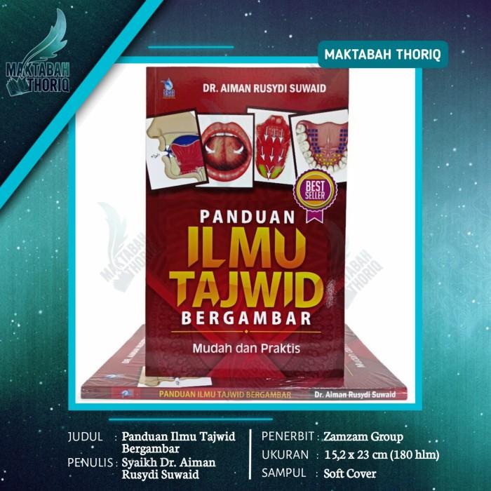 Gambar Buku Panduan Ilmu Tajwid Bergambar Mudah dan Praktis dari Maktabah Thoriq Kota Makassar Tokopedia