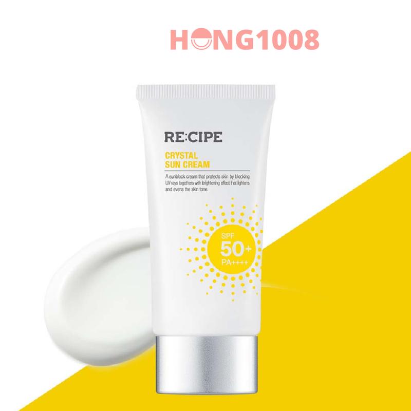 Kem chống nắng RECIPE SPF50+ PA++++ Re:cipe Crystal Sun Cream 50ml Dưỡng Da Trắng Sáng - Hong1008