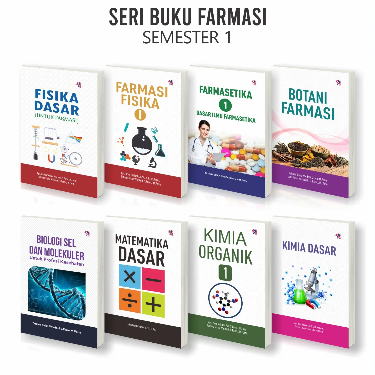 Buku Kuliah Farmasi Semester 1 : Fisika Dasar / Farmasi Fisika 1 / Farmasetika 1. / Botani Farmasi / Biologi Sel Dan Molekuler / Matematika Dasar / Kimia Organik 1 / Kimia Dasar Siswa / Pustaka Baru Press - PB
