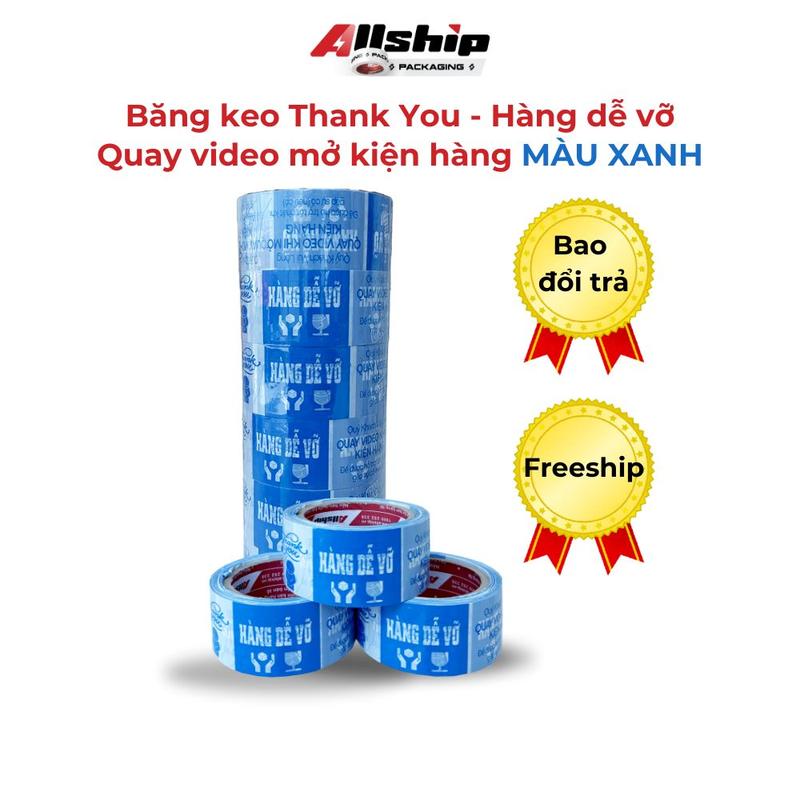 Băng keo Thank you - hàng dễ vỡ - quay video mở kiện hàng MÀU XANH 1.0kg 100yard 48mm lõi giấy, băng keo cám ơn - ALLSHIP PACKAGING