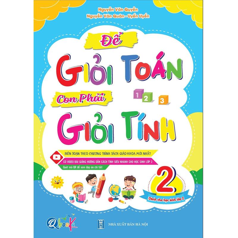 Sách - Để Giỏi Toán Con Phải Giỏi Tính - Dành cho học sinh lớp 1,2,3,4,5 (lẻ tùy chọn) - QB 2