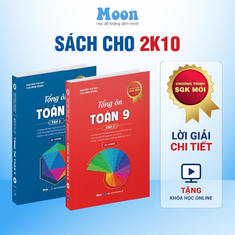 Sách toán 9 chương trình mới cho 2k10, tổng ôn toán 9, sách ôn thi vào 10 Moonbook