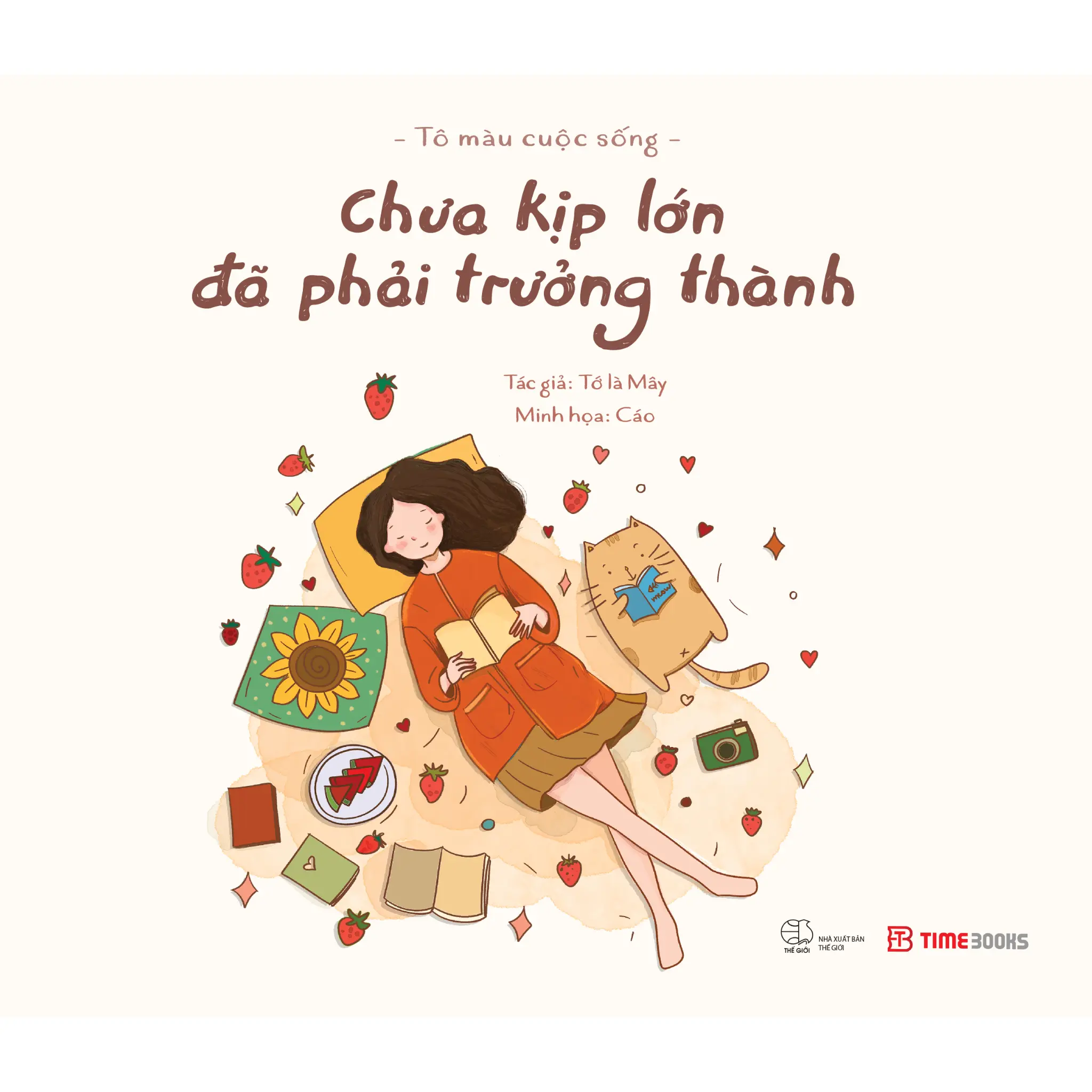 Timebooks - Sách Chưa Kịp Lớn Đã Phải Trưởng Thành - Tô Màu Cuộc Sống