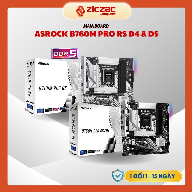  Mainboard ASROCK B760M PRO RS 4 khe ram DDR4 & DDR5 có hỗ trợ wifi + Bluetooth - chính hãng bảo hành 36 tháng 