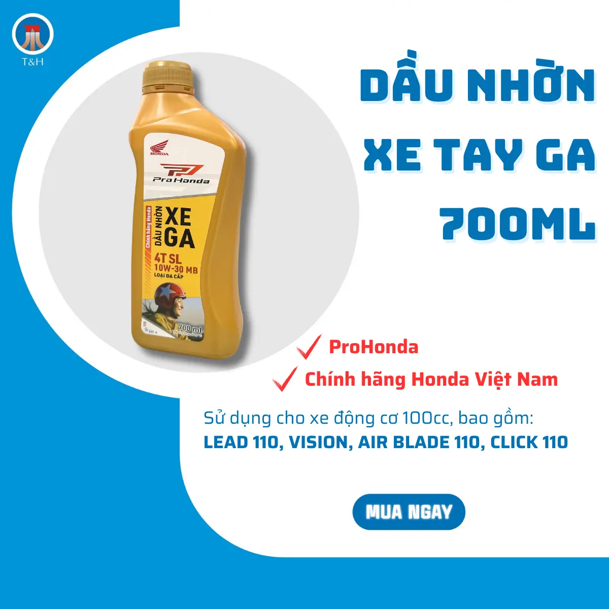 DẦU XE TAY GA 700ML, DÙNG CHO XE VISION, LEAD 110, AB 110