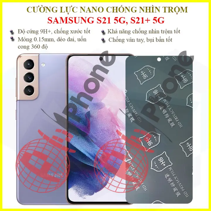 Dán chống nhìn trộm Samsung S21 5G, S21+ 5G - Dán cường lực dẻo nano 9H+
