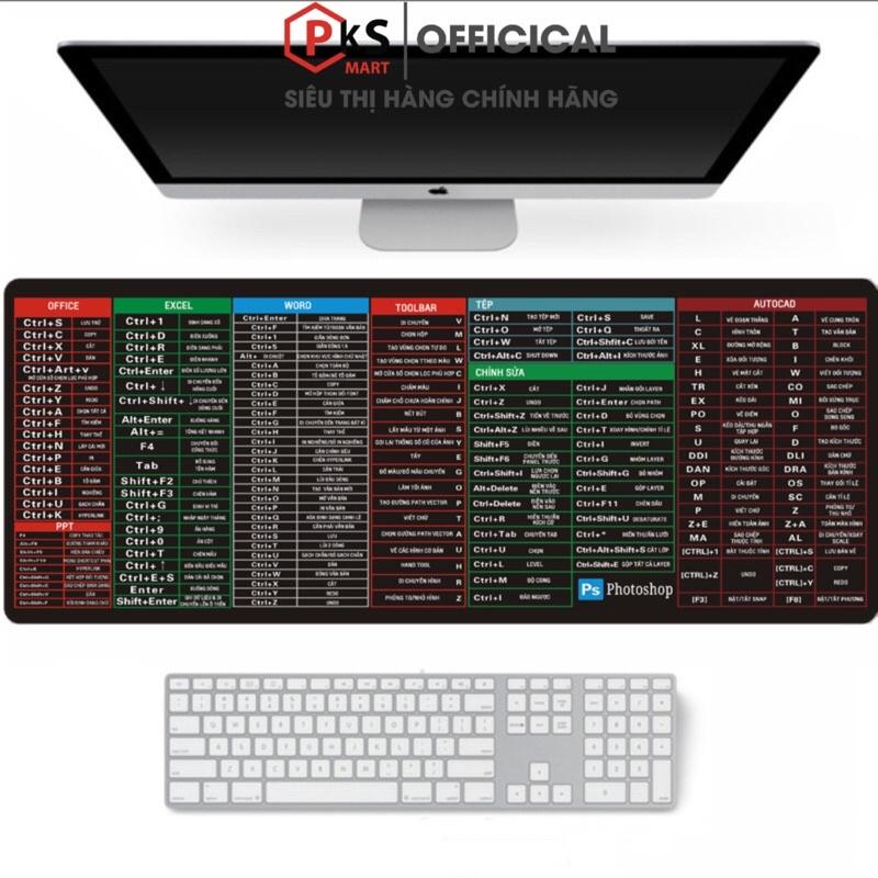 Miếng Lót Chuột Phím Tắt Máy Tính Cỡ Lớn 21x26 80x30 Dày 2 Và 4mm May Bo Viền In Sắc Nét Không Bay Màu Chống Trơn Trượt - PKSMART