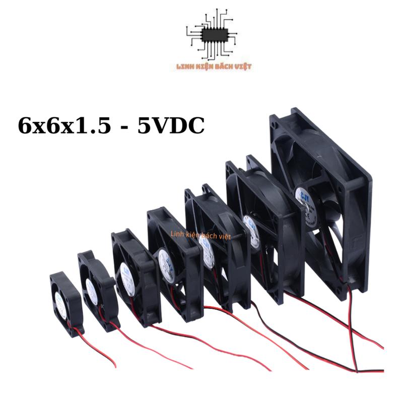 Quạt tản nhiệt 6x6x1.5cm 5VDC chất lượng cao - linhkienbachviet