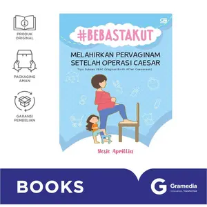 #Bebastakut Melahirkan Pervaginam Setelah Operasi Caesar : Tips Sukses Vbac (Vaginal Birth After Caesarean)