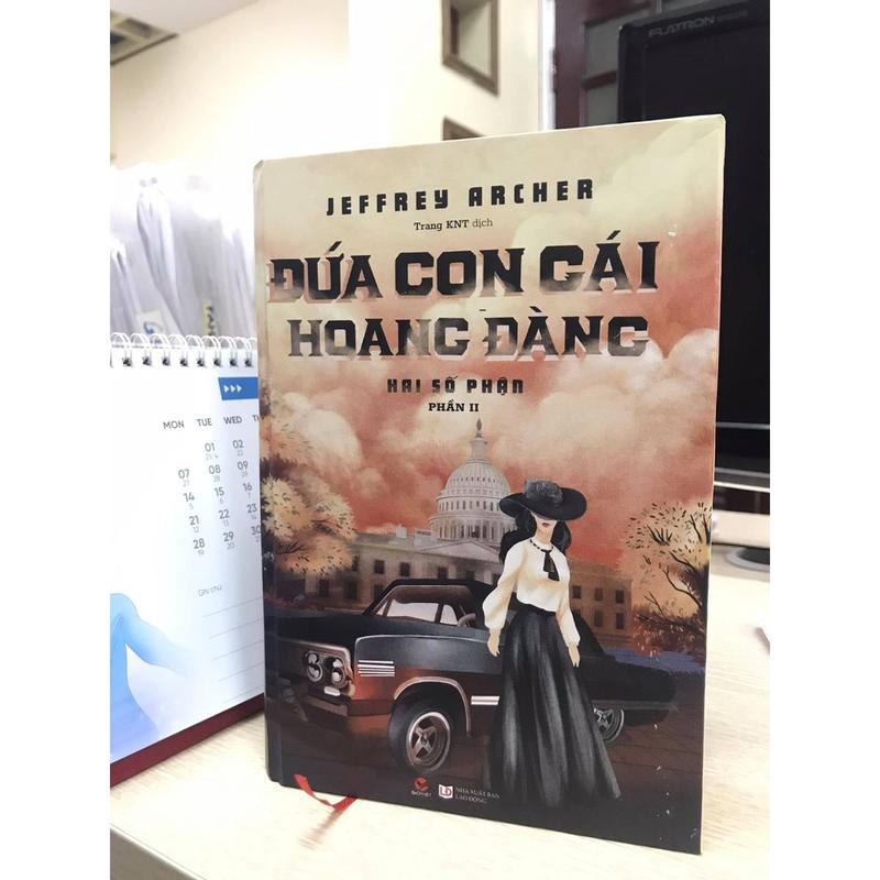  Sách Đứa con gái hoang đàng  Hai số phận phần II  Jeffrey Archer sách hay 2H books 